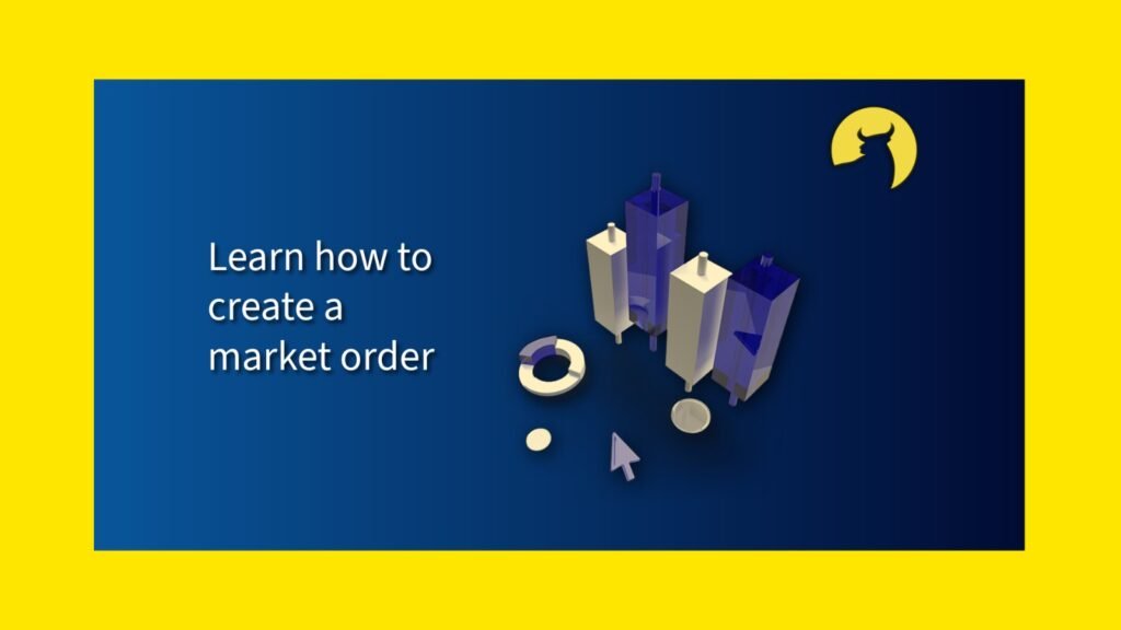 How to Create a Market Order