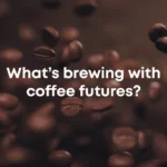 Coffee Prices Diverge as Arabica Rebounds 1.56% While Robusta Falls 1.70% on Rising Inventories and Record Global Supply Outlook